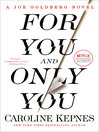 Cover image for For You and Only You